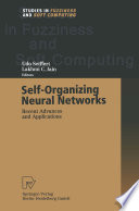 Self-organizing neural networks : recent advances and applications /