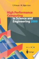 High performance computing in science and engineering 2000 : transactions of the High Performance Computing Center Stuttgart (HLRS) 2000 /