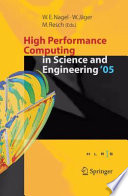 High performance computing in science and engineering '05 : transactions of the High Performance Computing Center, Stuttgart (HLRS) 2005 /