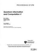 Quantum information and computation V : 10-12 April 2007, Orlando, Florida, USA /