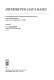 Distributed data bases : proceedings of the Second International Symposium on Distributed Data Bases, Berlin, F.R.G., September 1- 3, 1982 /