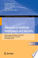 Advances in Artificial Intelligence and Security : 7th International Conference, ICAIS 2021, Dublin, Ireland, July 19-23, 2021, Proceedings, Part III /