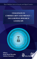 Challenges in cybersecurity and privacy : the European research landscape /