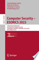 Computer Security - ESORICS 2022 : 27th European Symposium on Research in Computer Security, Copenhagen, Denmark, September 26-30, 2022, Proceedings, Part II /
