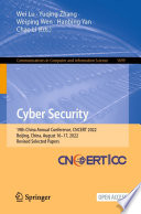 Cyber Security : 19th China Annual Conference, CNCERT 2022, Beijing, China, August 16-17, 2022, Revised Selected Papers /