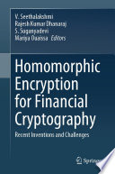 Homomorphic Encryption for Financial Cryptography : Recent Inventions and Challenges /