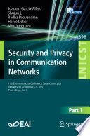 Security and Privacy in Communication Networks : 17th EAI International Conference, SecureComm 2021, Virtual Event, September 6-9, 2021, Proceedings, Part I /
