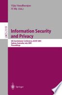 Information security and privacy : 6th Australasian Conference, ACISP 2001, Sydney, Australia, July 11-13, 2001 : proceedings /