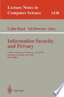 Information security and privacy : Third Australasian Conference, ACISP'98, Brisbane, Australia, July 13-15, 1998 : proceedings /