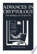 Advances in cryptology : proceedings of Crypto 83 /