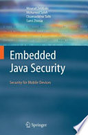 Embedded Java security : security for mobile devices /