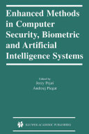 Enhanced methods in computer security, biometric and artificial intelligence systems /