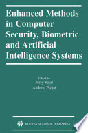 Enhanced methods in computer security, biometric and artificial intelligence systems /
