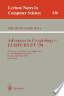 Advances in cryptology--EUROCRYPT-94 : Workshop on the Theory and Application of Cryptographic Techniques, Perugia, Italy, May 1994 : proceedings /