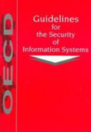 Guidelines for the security of information systems.