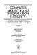 Computer security and information integrity : proceedings of the Sixth IFIP International Conference on Computer Security and Information Integrity in Our Changing World, IFIP/Sec'90, Espoo (Helsinki), Finland, 23-25 May, 1990 /