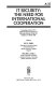 IT security : the need for international cooperation : proceedings of the IFIP TC11 Eighth International Conference on Information Security, IFIP/Sec '92, Singapore, 27-29 May 1992 /