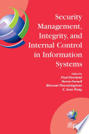 Security management, integrity, and internal control in information systems : IFIP TC-11 WG 11.1 & WG 11.5 Joint Working Conference /