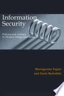 Information security policies and actions in modern integrated systems /