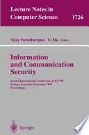 Information and communication security : second International Conference, ICICS'99, Sydney, Australia, November 9-11, 1999 : proceedings /