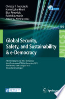 Global security, safety and sustainability & e-Democracy 7th International and 4th e-Democracy joint conferences, ICGS3/e-Democracy 2011, Thessaloniki, Greece, August 24-26, 2011 : revised selected papers.