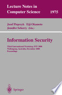 Information security : third international workshop, ISW 2000, Wollongong, Australia, December 20-21, 2000 : proceedings /