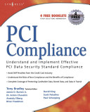 PCI compliance : implementing effective PCI data security standards /