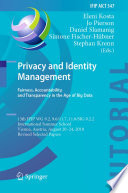 Privacy and Identity Management. Fairness, Accountability, and Transparency in the Age of Big Data : 13th IFIP WG 9.2, 9.6/11.7, 11.6/SIG 9.2.2 International Summer School, Vienna, Austria, August 20-24, 2018, Revised Selected Papers /