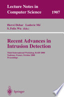 Recent advances in intrusion detection : third international workshop, RAID 2000, Toulouse, France, October 2-4, 2000 : proceedings /