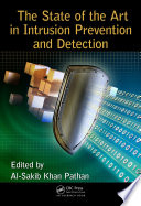 The state of the art in intrusion prevention and detection /