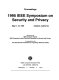 Proceedings : 1995 IEEE Symposium on Security and Privacy, May 8-10, 1995, Oakland, California /