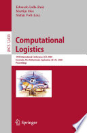 Computational Logistics : 11th International Conference, ICCL 2020, Enschede, The Netherlands, September 28-30, 2020, Proceedings /