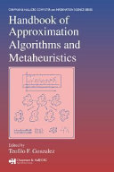 Handbook of approximation algorithms and metaheuristics /