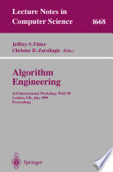 Algorithm engineering : 3rd International Workshop, WAE'99 London, UK, July 19-21, 1999 : proceedings /