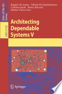 Architecting dependable systems V /