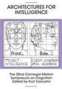 Architectures for intelligence /
