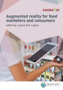 Augmented reality for food marketers and consumers /