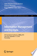 Information Management and Big Data : 5th International Conference, SIMBig 2018, Lima, Peru, September 3-5, 2018, Proceedings /