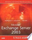 Microsoft Exchange Server 2003 unleashed /
