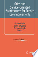 Grids and service-oriented architectures for service level agreements /