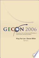 GECON 2006 : proceedings of the 3rd International Workshop on Grid Economics and Business Models, Singapore, 16 May 2006 /