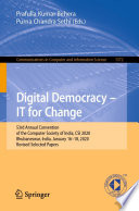 Digital Democracy - IT for Change : 53rd Annual Convention of the Computer Society of India, CSI 2020, Bhubaneswar, India, January 16-18, 2020, Revised Selected Papers /