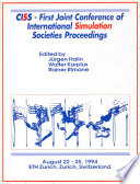 CISS : First Joint Conference of International Simulation Societies proceedings : August 22-25, 1994, ETH Zurich, Zurich, Switzerland /