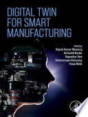 Digital twin for smart manufacturing.