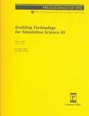 Enabling technology for simulation science III : 6-8 April 1999, Orlando, Florida /