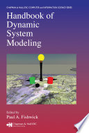 Handbook of dynamic system modeling /