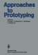 Approaches to prototyping : [proceedings of the Working Conference on Prototyping, October 25-28, 1983, Namur, Belgium] /