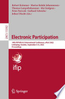 Electronic Participation : 14th IFIP WG 8.5 International Conference, ePart 2022, Linköping, Sweden, September 6-8, 2022, Proceedings /