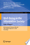 Well-Being in the Information Society. Fruits of Respect : 8th International Conference, WIS 2020, Turku, Finland, August 26-27, 2020, Proceedings /