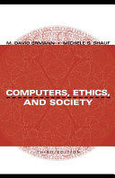 Computers, ethics, and society /